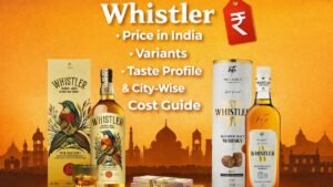 Whistler Whisky Price in India, Variants, Taste Profile & City-Wise