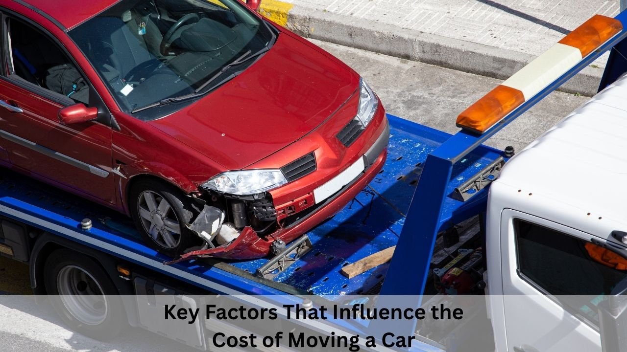 Key Factors That Influence the Cost of Moving a Car (1)