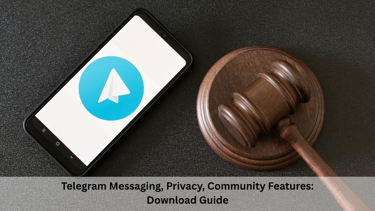 Telegram Messaging, Privacy, Community Features: Download Guide